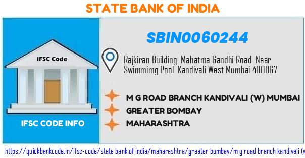 State Bank of India M G Road Branch Kandivali w Mumbai  SBIN0060244 IFSC Code