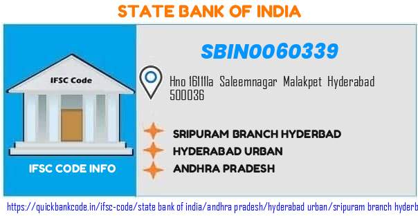 State Bank of India Sripuram Branch Hyderbad SBIN0060339 IFSC Code