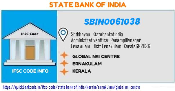 State Bank of India Global Nri Centre SBIN0061038 IFSC Code