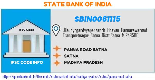State Bank of India Panna Road Satna SBIN0061115 IFSC Code