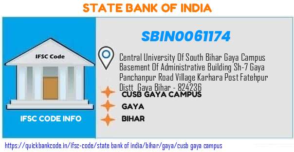 State Bank of India Cusb Gaya Campus SBIN0061174 IFSC Code