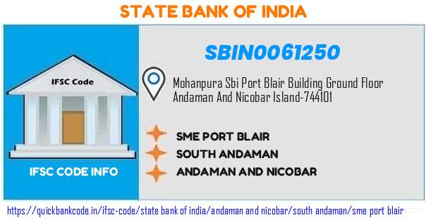 State Bank of India Sme Port Blair SBIN0061250 IFSC Code