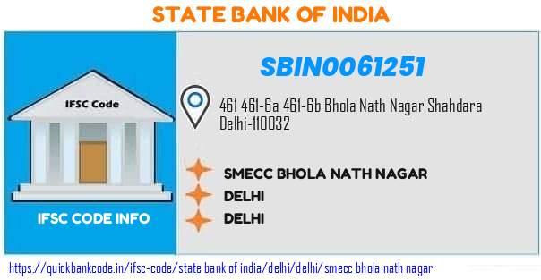 State Bank of India Smecc Bhola Nath Nagar SBIN0061251 IFSC Code