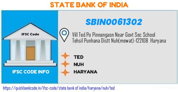 SBIN0061302 State Bank of India. TED