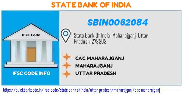 State Bank of India Cac Maharajganj SBIN0062084 IFSC Code