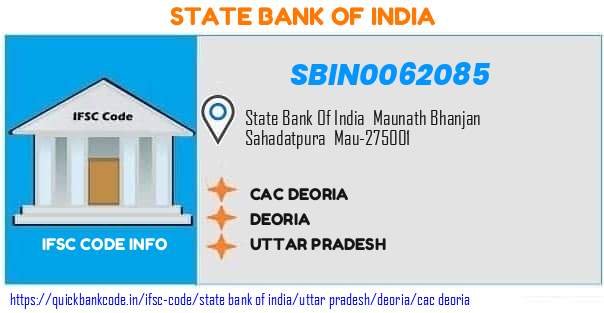 State Bank of India Cac Deoria SBIN0062085 IFSC Code