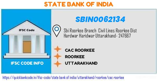 State Bank of India Cac Roorkee SBIN0062134 IFSC Code