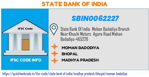 State Bank of India Moman Badodiya SBIN0062227 IFSC Code