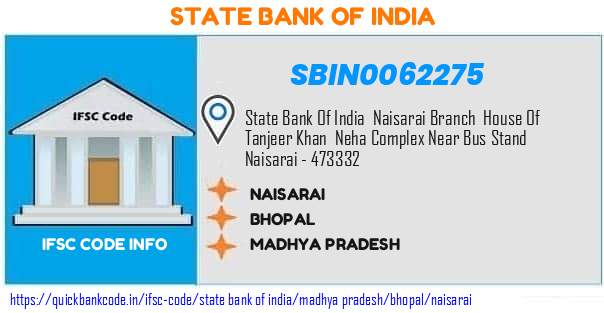 SBIN0062275 State Bank of India. NAISARAI