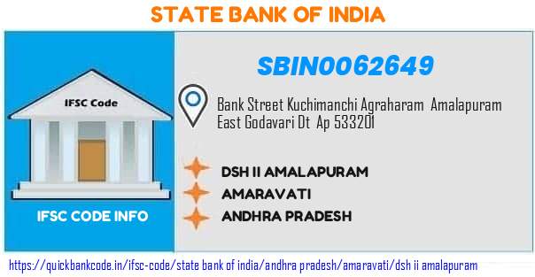 SBIN0062649 State Bank of India. DSH II AMALAPURAM