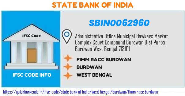 State Bank of India Fimm Racc Burdwan SBIN0062960 IFSC Code