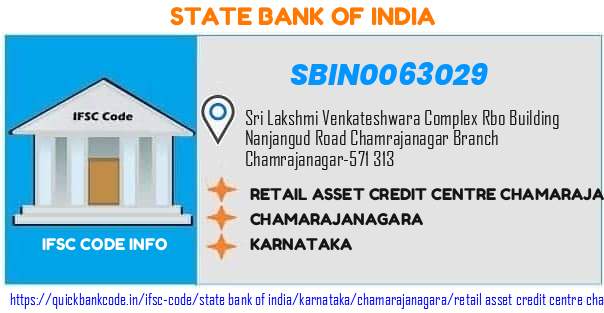 State Bank of India Retail Asset Credit Centre Chamarajanagara SBIN0063029 IFSC Code