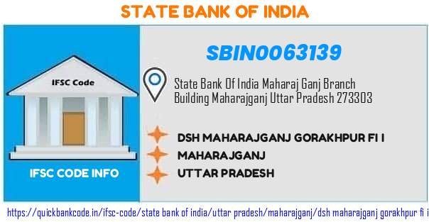 State Bank of India Dsh Maharajganj Gorakhpur Fi I SBIN0063139 IFSC Code