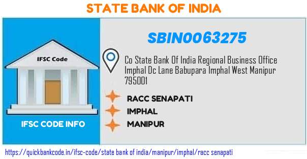 State Bank of India Racc Senapati SBIN0063275 IFSC Code