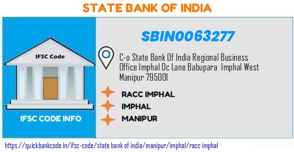 State Bank of India Racc Imphal SBIN0063277 IFSC Code