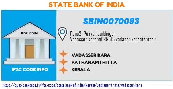 State Bank of India Vadasserikara SBIN0070093 IFSC Code