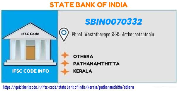 State Bank of India Othera SBIN0070332 IFSC Code