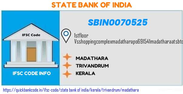 State Bank of India Madathara SBIN0070525 IFSC Code