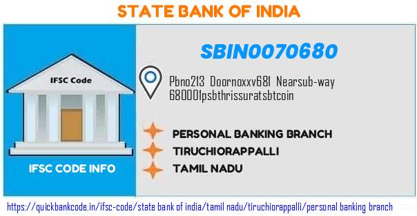 State Bank of India Personal Banking Branch SBIN0070680 IFSC Code