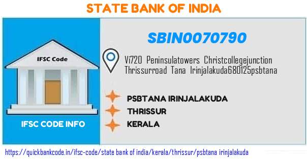 State Bank of India Psbtana Irinjalakuda SBIN0070790 IFSC Code