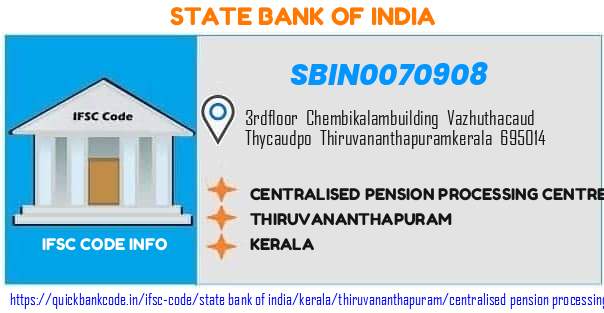 State Bank of India Centralised Pension Processing Centre SBIN0070908 IFSC Code