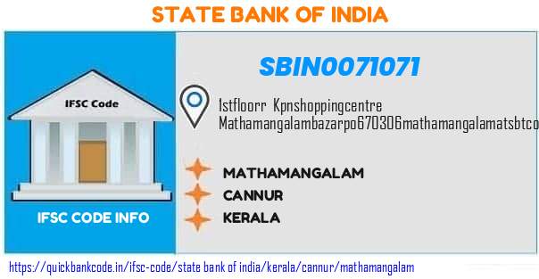 State Bank of India Mathamangalam SBIN0071071 IFSC Code
