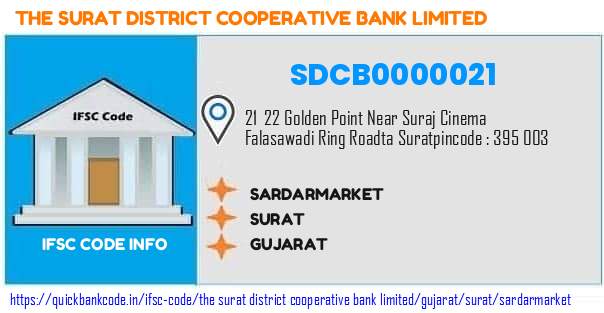 The Surat District Cooperative Bank Sardarmarket SDCB0000021 IFSC Code