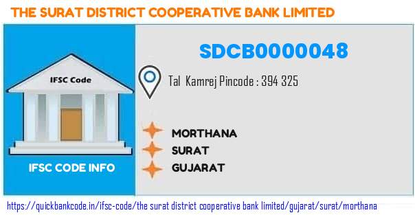 The Surat District Cooperative Bank Morthana SDCB0000048 IFSC Code