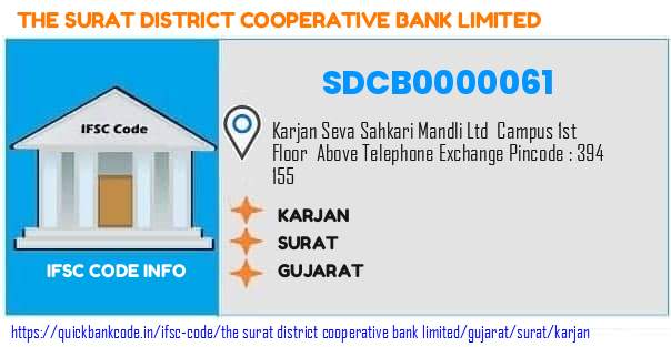 The Surat District Cooperative Bank Karjan SDCB0000061 IFSC Code