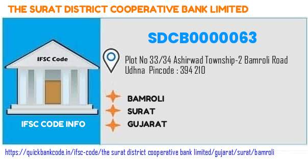 The Surat District Cooperative Bank Bamroli SDCB0000063 IFSC Code