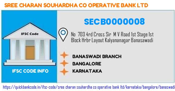 Sree Charan Souhardha Co Operative Bank Banaswadi Branch SECB0000008 IFSC Code