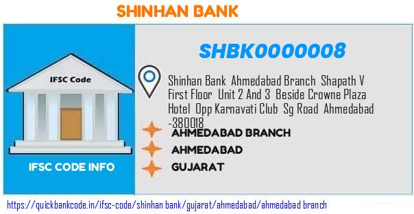 Shinhan Bank Ahmedabad Branch SHBK0000008 IFSC Code