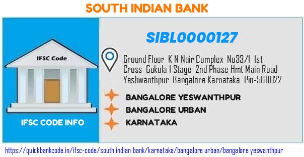 South Indian Bank Bangalore Yeswanthpur SIBL0000127 IFSC Code