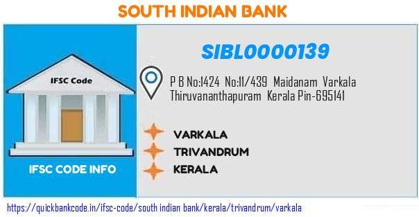 South Indian Bank Varkala SIBL0000139 IFSC Code