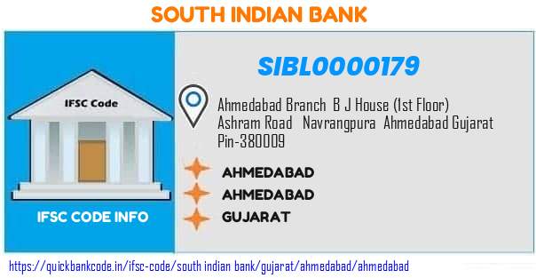 South Indian Bank Ahmedabad SIBL0000179 IFSC Code