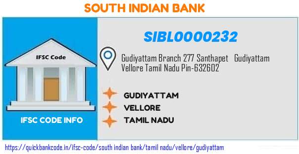 South Indian Bank Gudiyattam SIBL0000232 IFSC Code