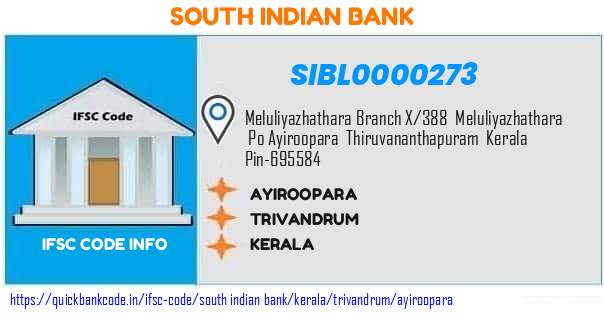 South Indian Bank Ayiroopara SIBL0000273 IFSC Code