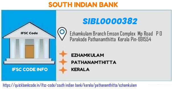 South Indian Bank Ezhamkulam SIBL0000382 IFSC Code