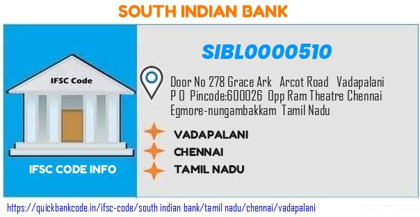 South Indian Bank Vadapalani SIBL0000510 IFSC Code