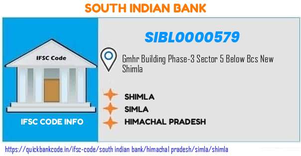 South Indian Bank Shimla SIBL0000579 IFSC Code