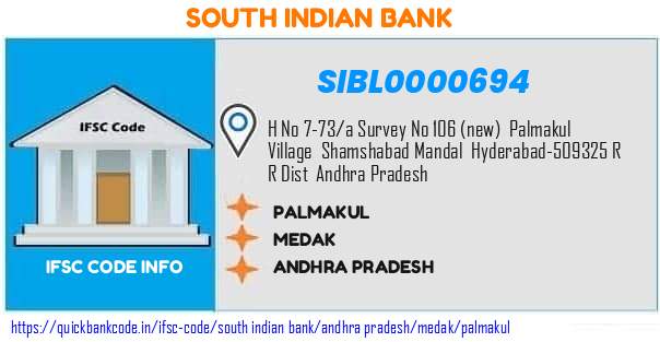 SIBL0000694 South Indian Bank. PALMAKUL