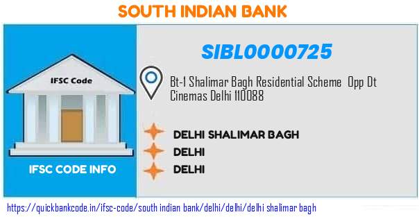 South Indian Bank Delhi Shalimar Bagh SIBL0000725 IFSC Code