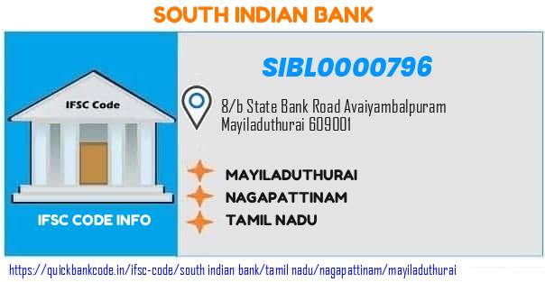 South Indian Bank Mayiladuthurai SIBL0000796 IFSC Code