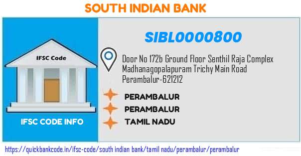 South Indian Bank Perambalur SIBL0000800 IFSC Code