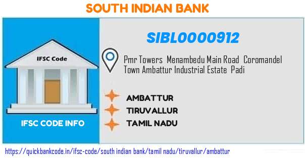 South Indian Bank Ambattur SIBL0000912 IFSC Code