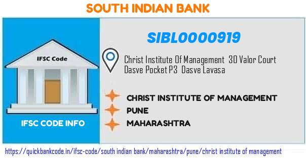 South Indian Bank Christ Institute Of Management SIBL0000919 IFSC Code
