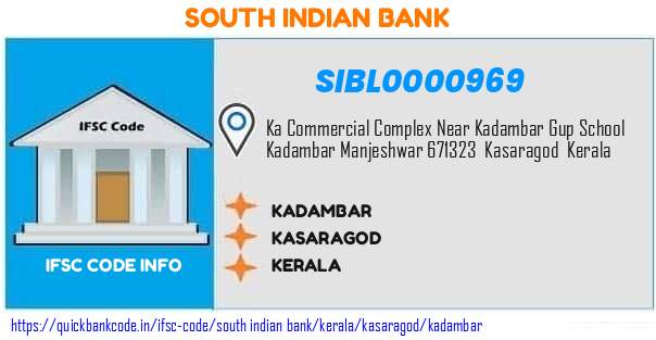 South Indian Bank Kadambar SIBL0000969 IFSC Code