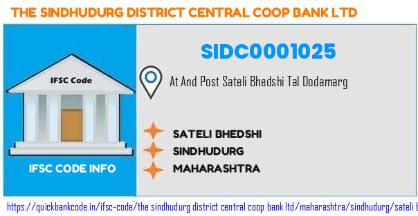 The Sindhudurg District Central Coop Bank Sateli Bhedshi SIDC0001025 IFSC Code