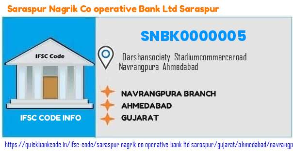 Saraspur Nagrik Co Operative Bank   Saraspur Navrangpura Branch SNBK0000005 IFSC Code