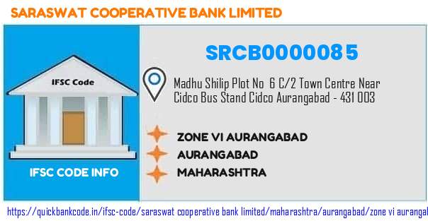 Saraswat Cooperative Bank Zone Vi Aurangabad SRCB0000085 IFSC Code